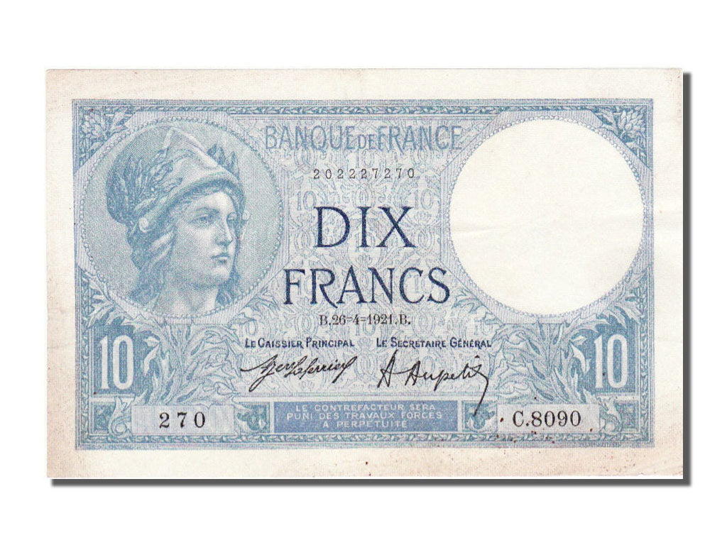 Geldschein, Frankreich, 10 Francs, 10 F 1916-1942 ''Minerve'', 1921, 1921-04-26