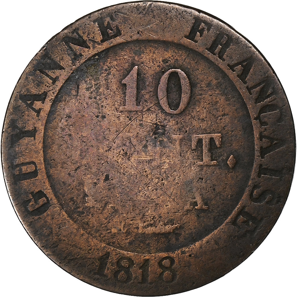 FRENCH GUIANA, Louis XVIII, 10 Centimes, 1818, Paris, Billon, VF(20-25)