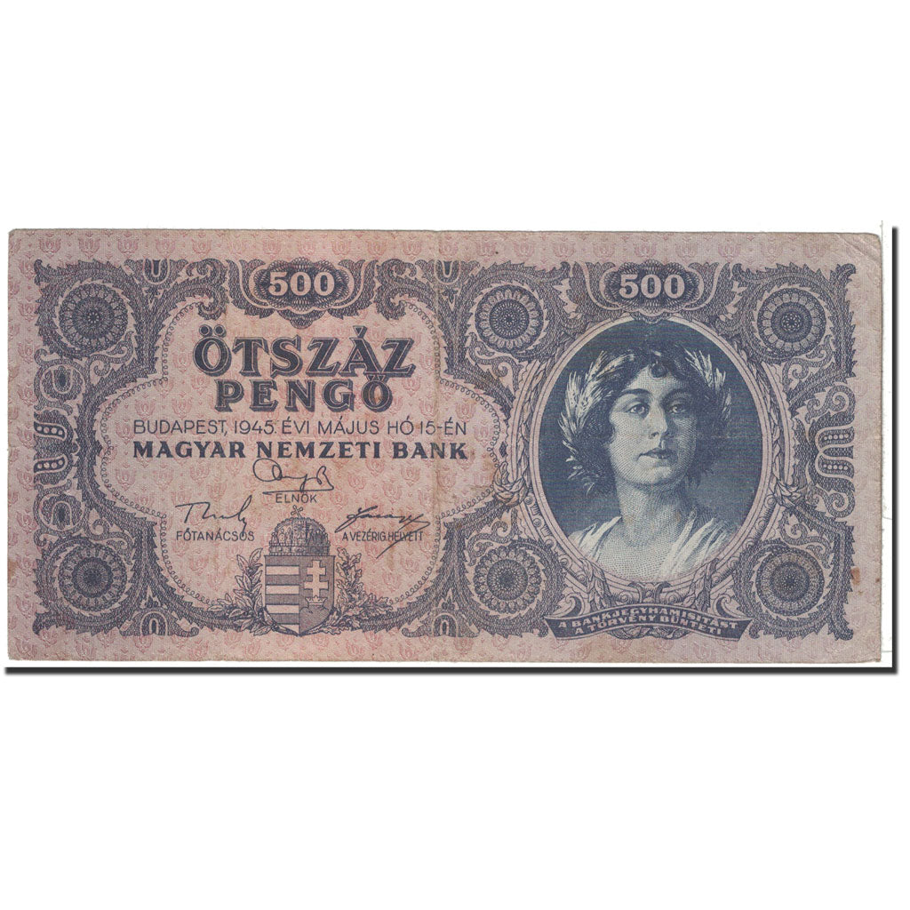 Banknote, Hungary, 500 Pengö, 1945, 1945-05-15, KM:117a, EF(40-45)