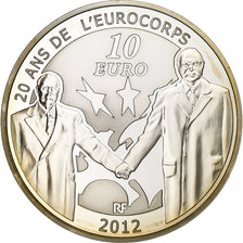 Francia, 10 Euro, Monnaie de Paris, Europa, 20 ans de l'Eurocorps, Prueba, 2012