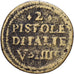 Italy, Coin weight, 2 Pistoles d'Italie, V Deniers IIII Grains, n.d., Brass