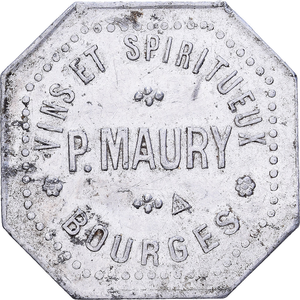França, Vins et Spiritueux, P.Maury, Bourges, Token, EF(40-45), Alumínio
