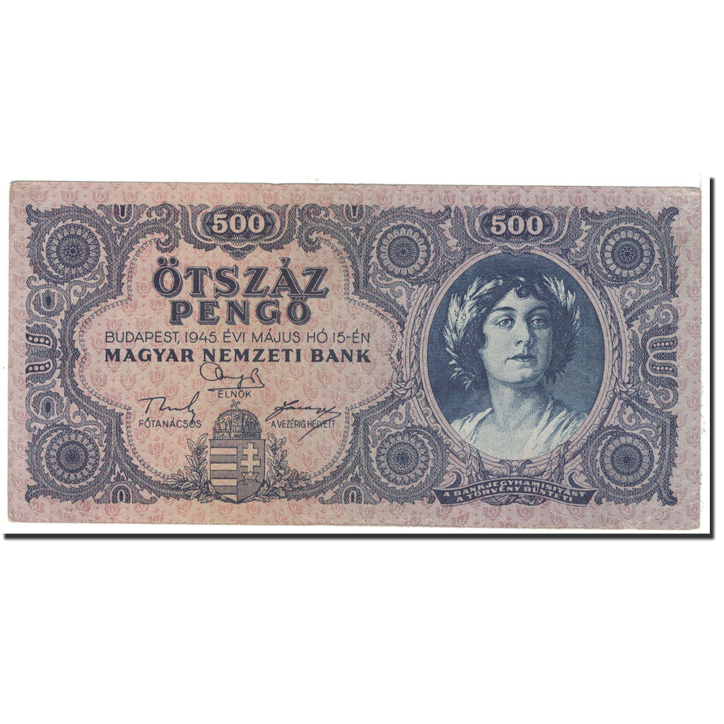 Banknote, Hungary, 500 Pengö, 1945, 1945-05-15, KM:117a, AU(50-53)