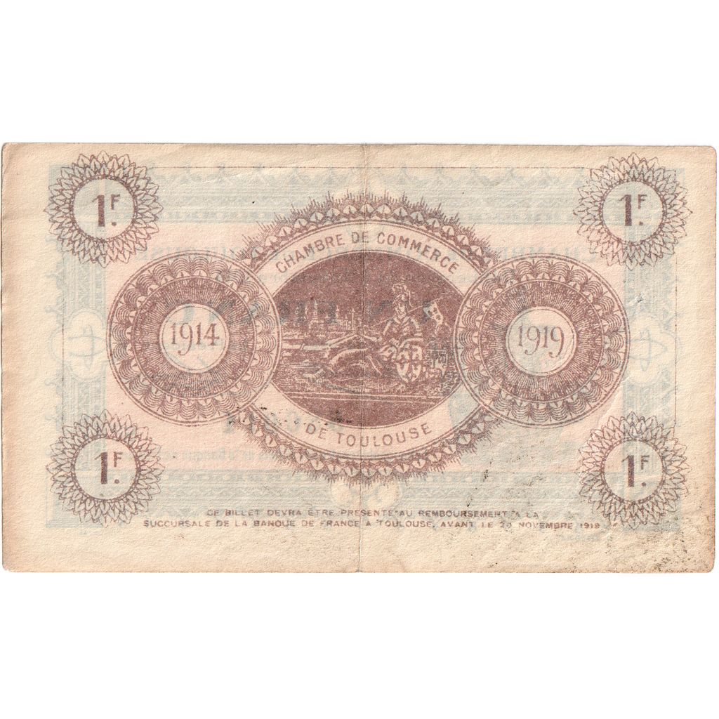 France, Toulouse, 1 Franc, 1914-11-06, Chambre de Commerce, EF(40-45)