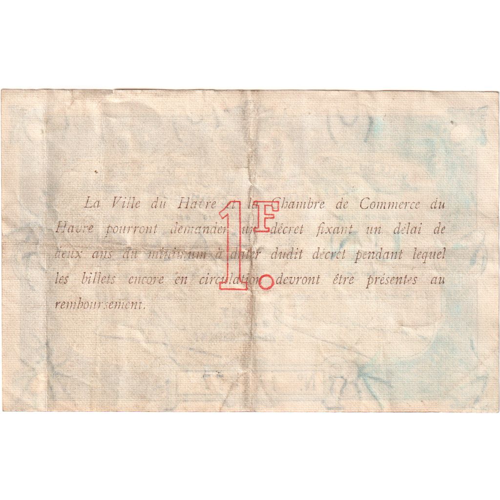 France, Le Havre, 1 Franc, Undated (1916), Chambre de Commerce, EF(40-45)
