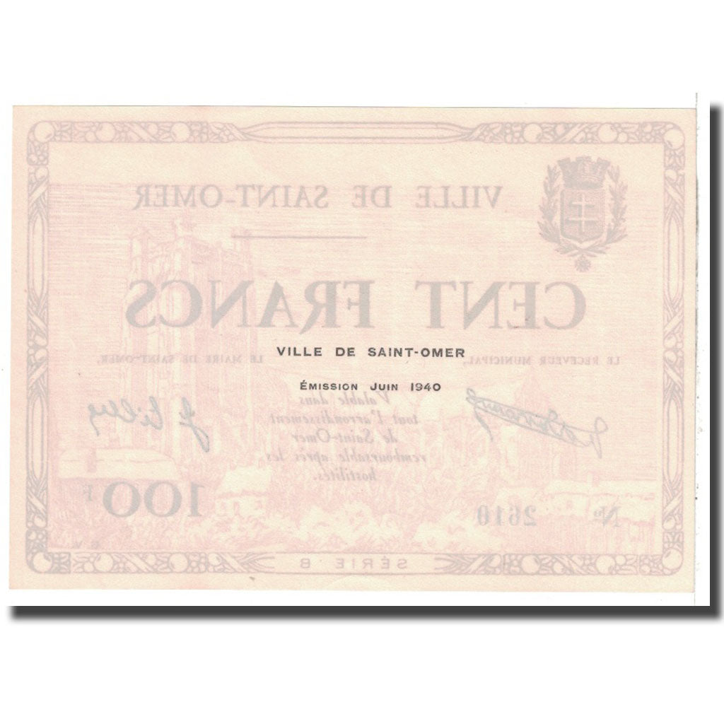 France, Saint-Omer, 100 Francs, 1940, série B, numéro 2610, UNC(63)