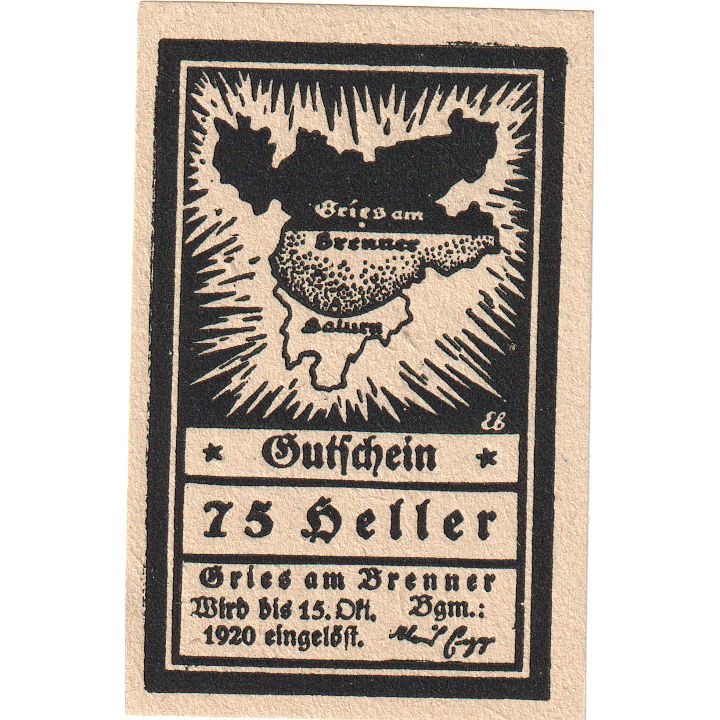 Áustria, Gries Am Brenner Tirol Gemeinde, 75 Heller, 1920-10-15, UNC(63)