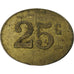 France, ., 25 Centimes, TTB+, Laiton