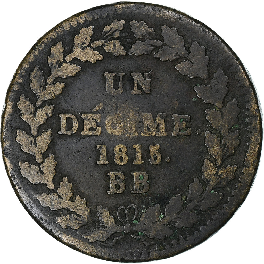 Frankreich, Napoleon I, 1 Décime, 1815, Strasbourg, Bronze, SGE+, Gadoury:195e