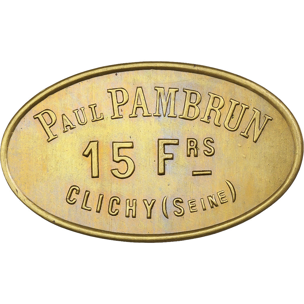 Francja, Épicerie Paul Pambrun, Clichy, 15 Francs, n.d., MS(60-62), Mosiądz