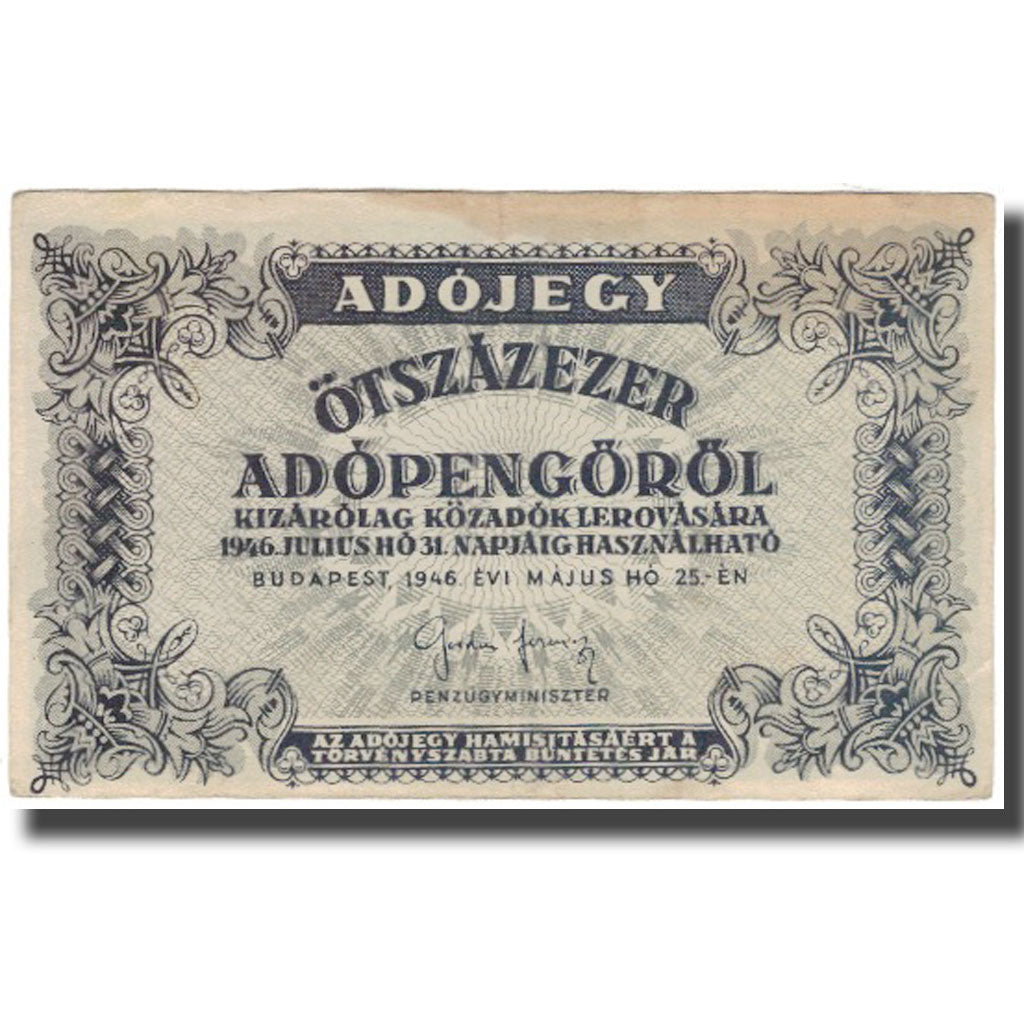 Banknote, Hungary, 500,000 (Ötszazezer) Adópengö, 1946, KM:139a, EF(40-45)
