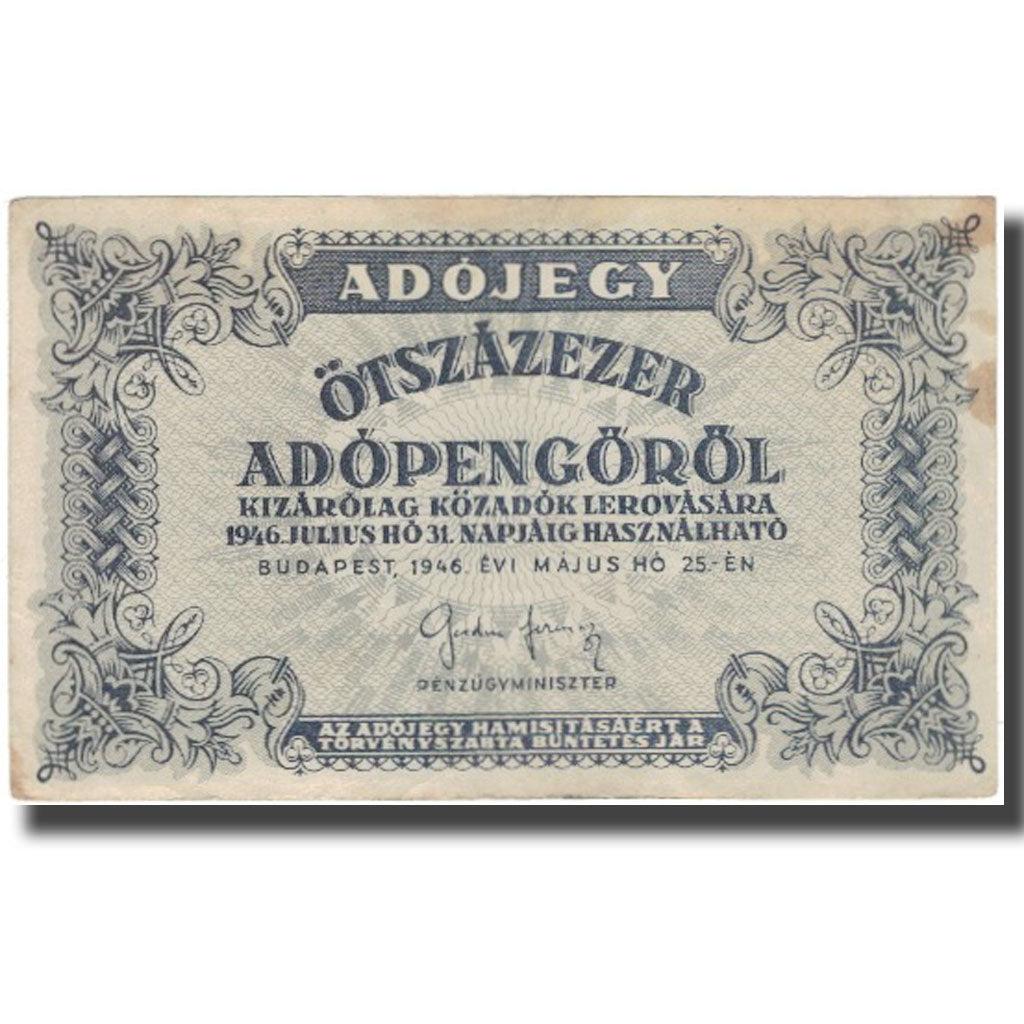 Banknote, Hungary, 500,000 (Ötszazezer) Adópengö, 1946, KM:139a, EF(40-45)