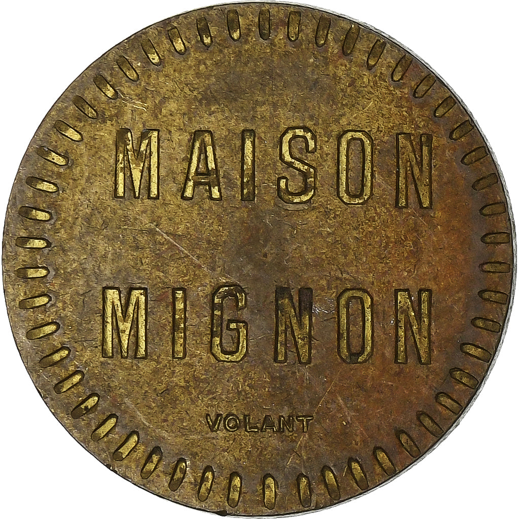 France, Token, Maison Mignon, n.d., Brass, 1, AU(50-53)