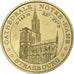 Francia, Tourist token, Cathédrale de Strasbourg, 2004, MDP, Nordic gold, EBC+