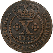 Brasile, Jose I, 10 Reis, 1753, Lisbon, Rame, BB, KM:174.1