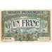 Francja, Région Provençale, 1 Franc, Chambre de commerce / Région