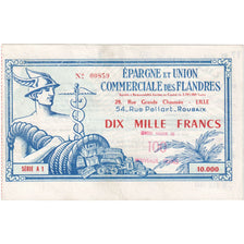 France, 10000 Francs, SERIE A 1, EPARGNE ET UNION COMMERCIALE DES FLANDRES LILLE