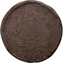 France, Louis XVIII, 10 Centimes, Obsidionale, 1814, Antwerp, Copper, VG(8-10)