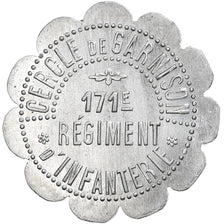 Francia, 171e Régiment d'Infanterie, 10 Centimes, SPL-, Alluminio