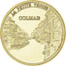 France, Medal, Colmar - La petite Venise, Gilt iron, Colourized, MS(63)