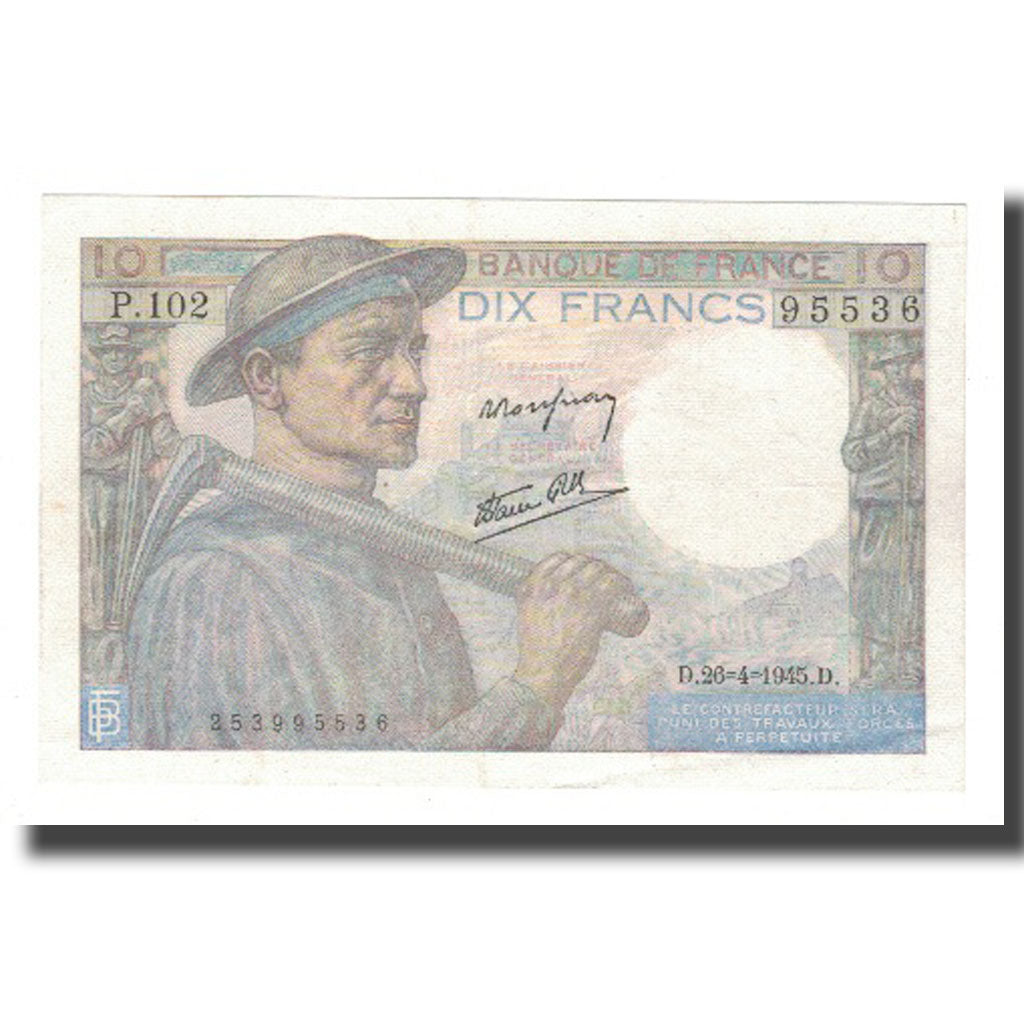 France, 10 Francs, Mineur, 1945, 26.4.1945, AU(55-58), Fayette:8.14, KM:99e