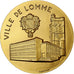Francia, medalla, La Ville de Lhomme à Pierre Mauroy, Premier Ministre, 1982