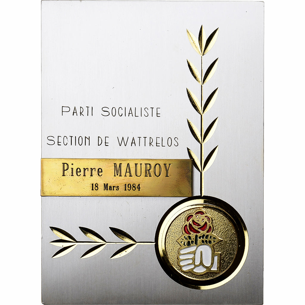France, Medal, Le Parti Socialiste de Wattrelos à Pierre Mauroy, 1984, Métal
