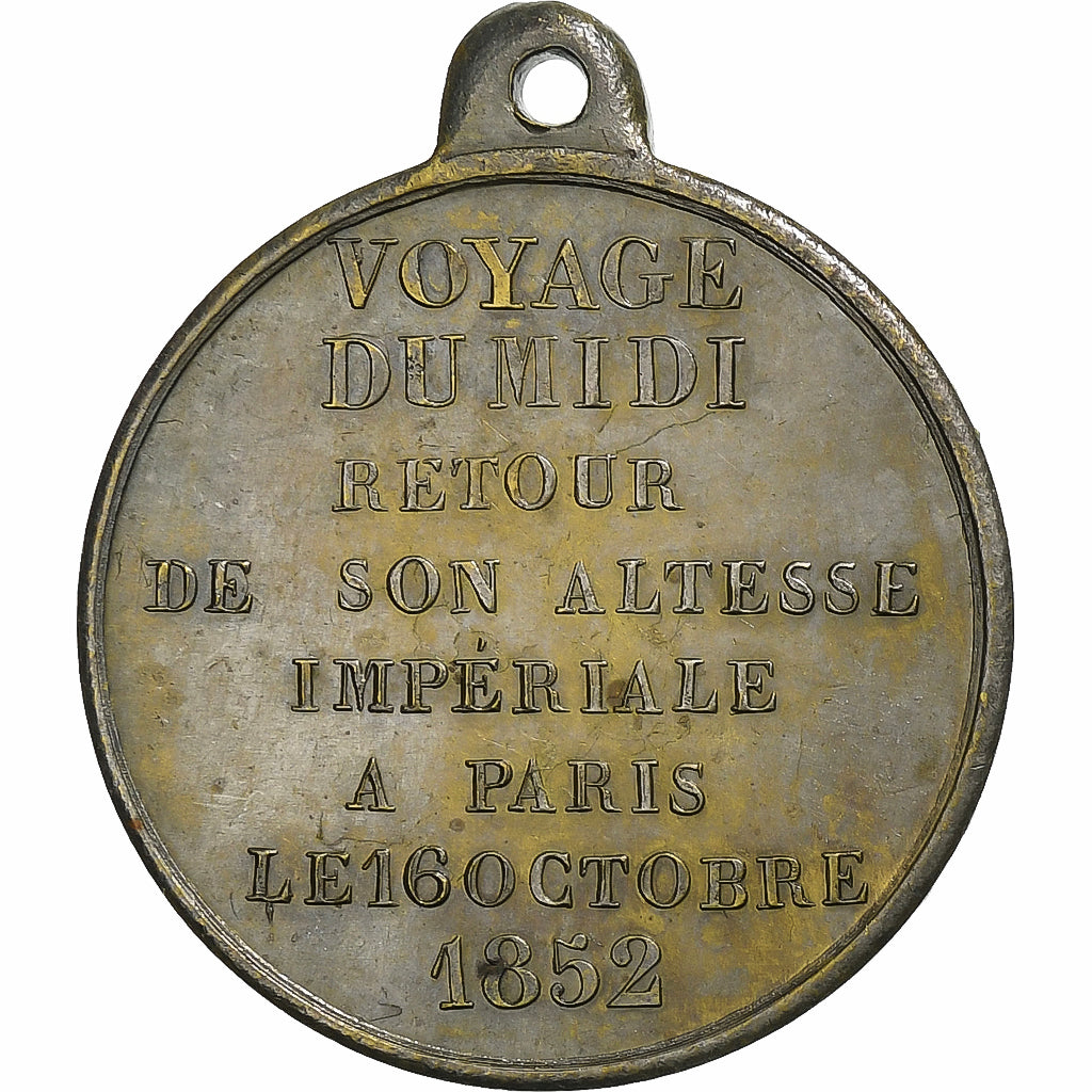 Frankrijk, Medaille, Voyage du Midi, Retour de son Altesse Impériale, 1852