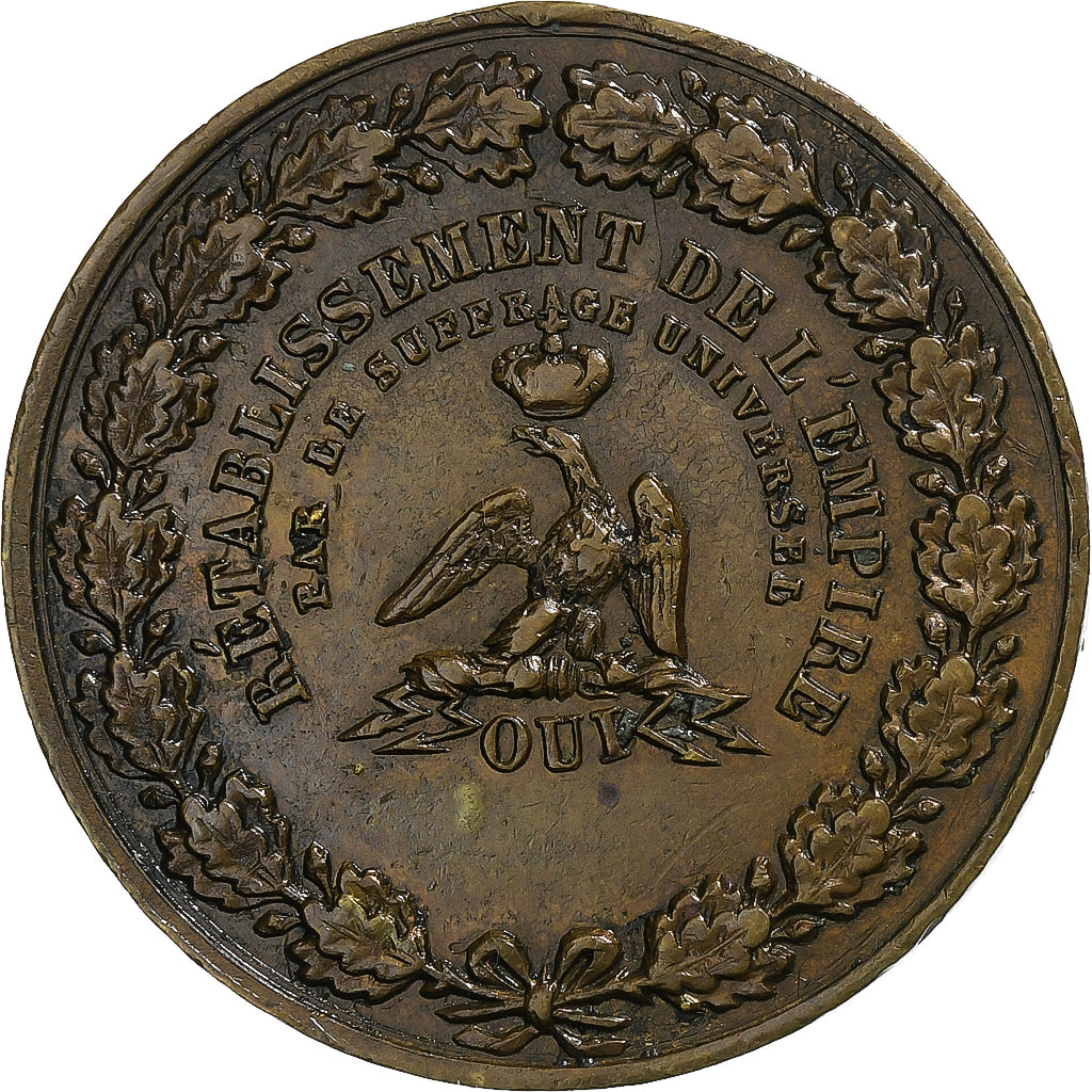 Frankreich, Medaille, Rétablissement de l'Empire par le Suffrage Universel