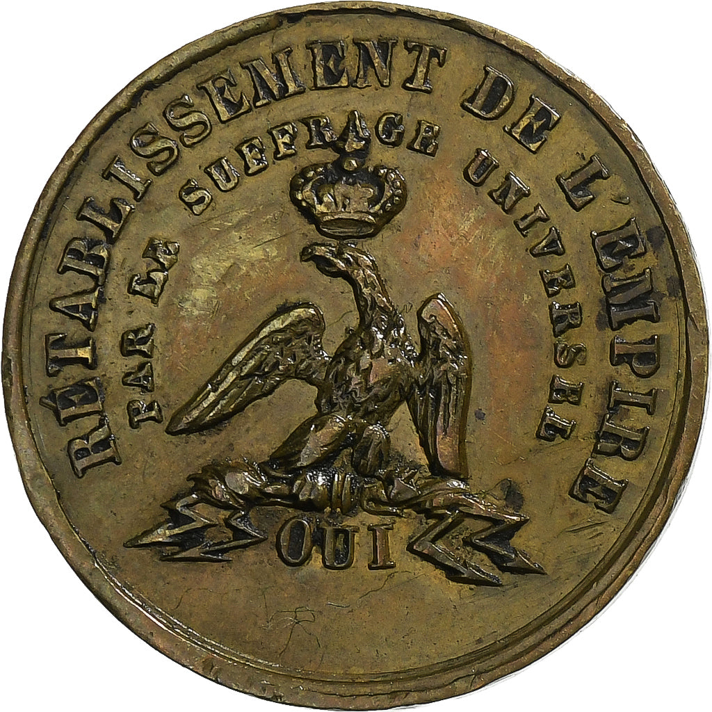 Frankreich, Medaille, Rétablissement de l'Empire par le Suffrage Universel
