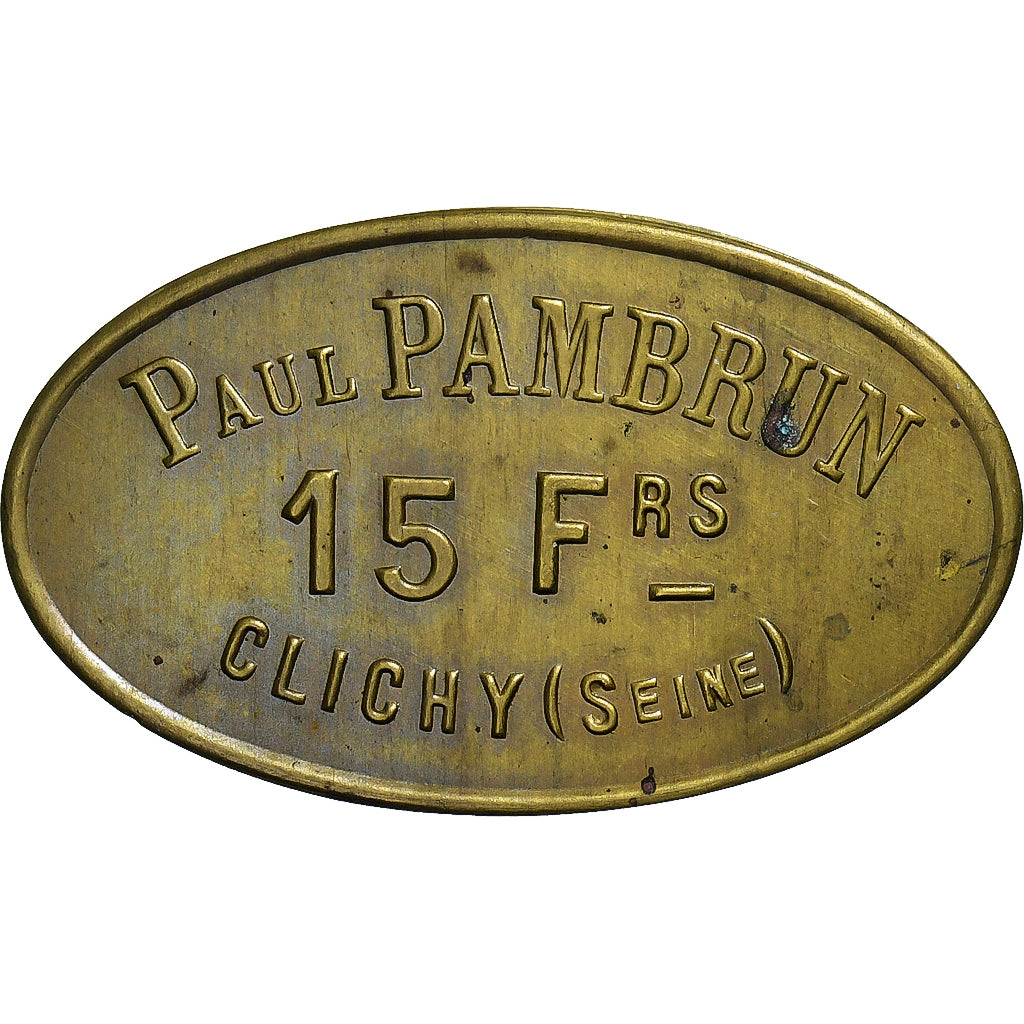 Francja, Épicerie Paul Pambrun, Clichy, 15 Francs, AU(55-58), Mosiądz