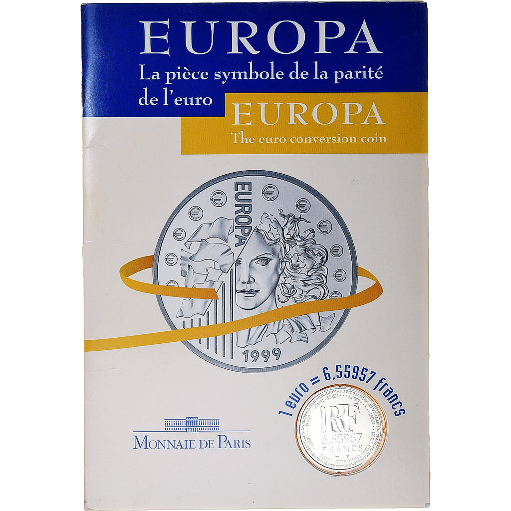 France, 6.55957 Francs, Europa, La parité, 1999, Monnaie de Paris, BU, Silver