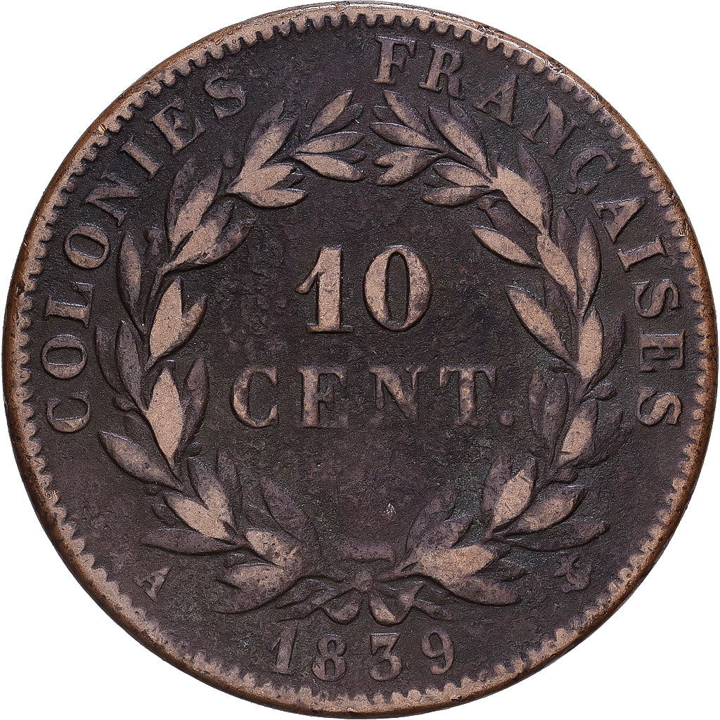 KOLONIE FRANCUSKIE, Louis Philippe I, 10 Cents, 1839, Paris, Brązowy
