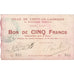 France, 5 Francs, Crépy-en-Laonnois, 1915-08-16, 333, EF(40-45)