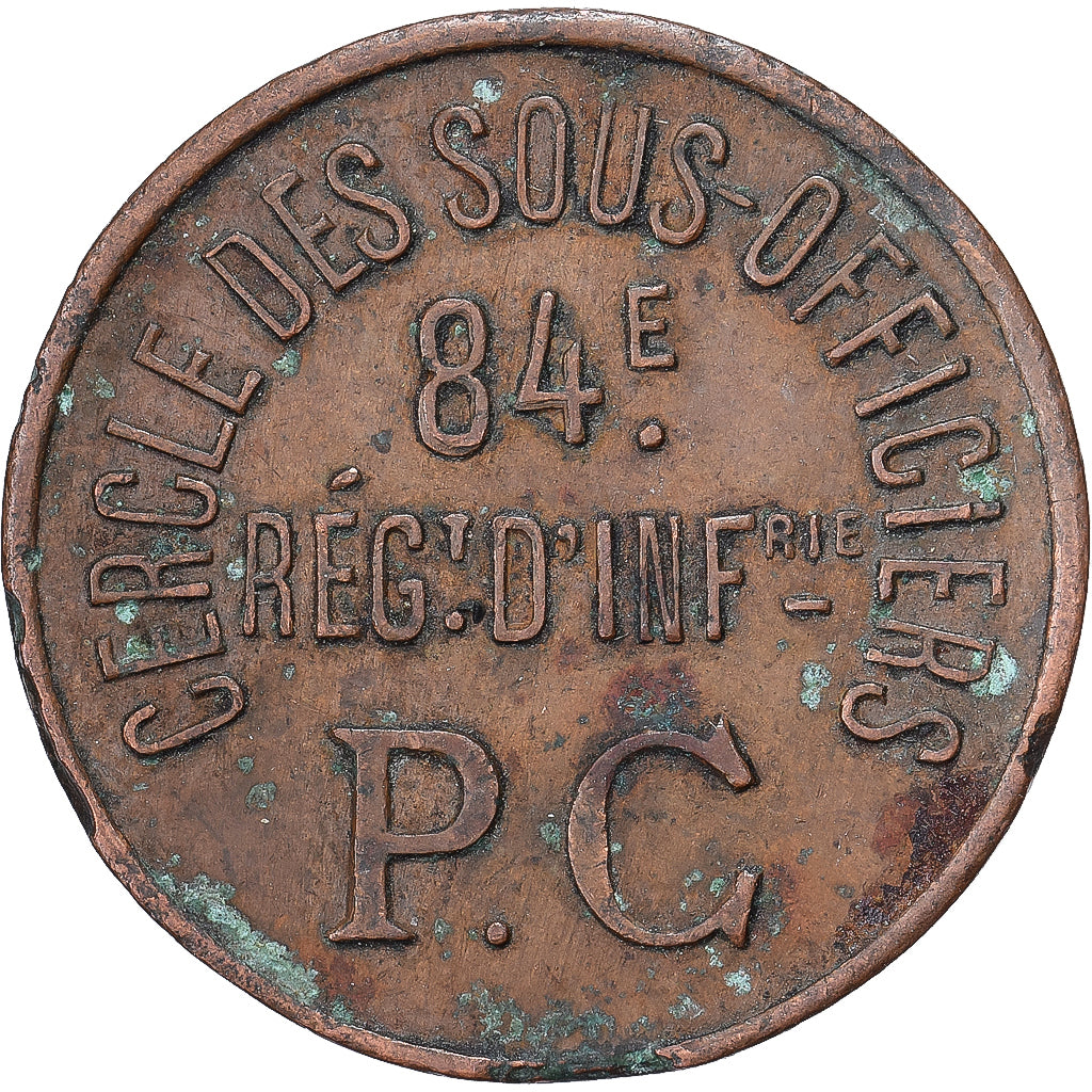 Francia, Cercle des Sous-Officiers, 84ème Régiment d'Infanterie, 10 Centimes