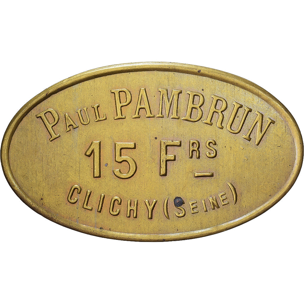Frankreich, Épicerie Paul Pambrun, Clichy, 15 Francs, VZ, Messing