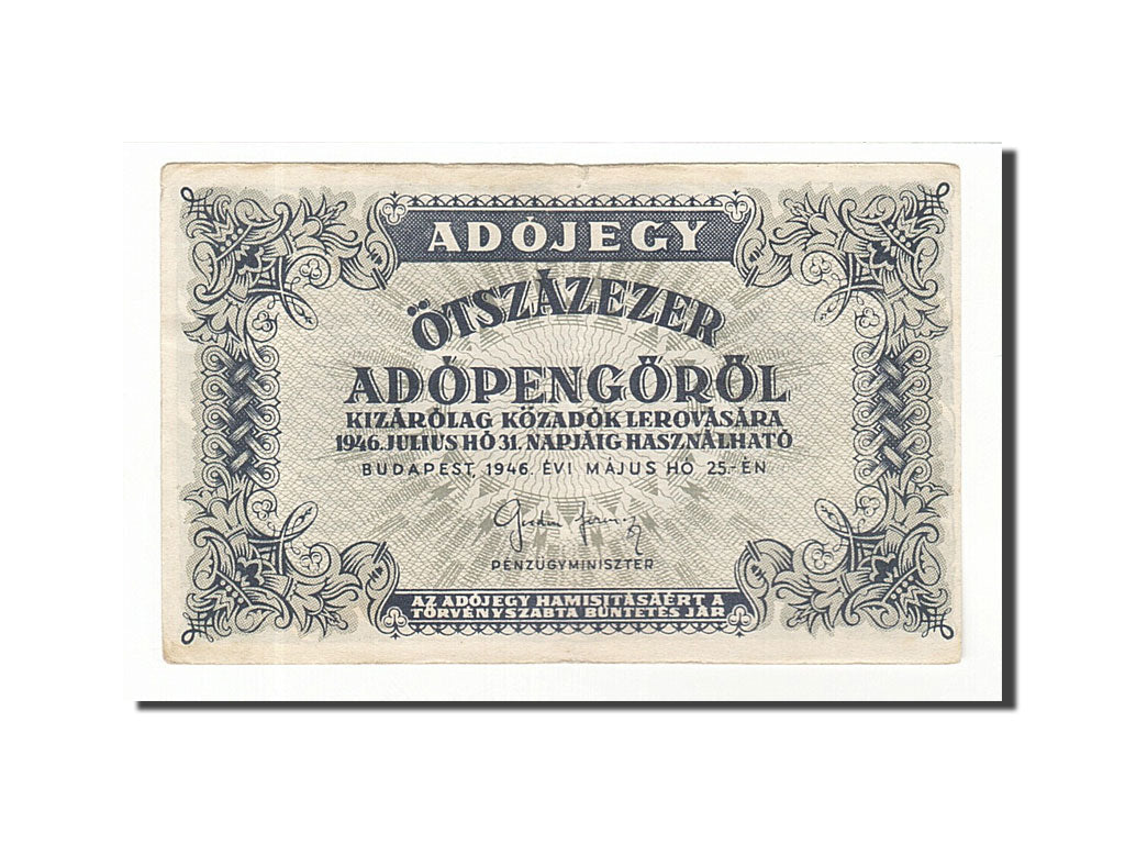 Banknote, Hungary, 500,000 (Ötszazezer) Adópengö, 1946, EF(40-45)