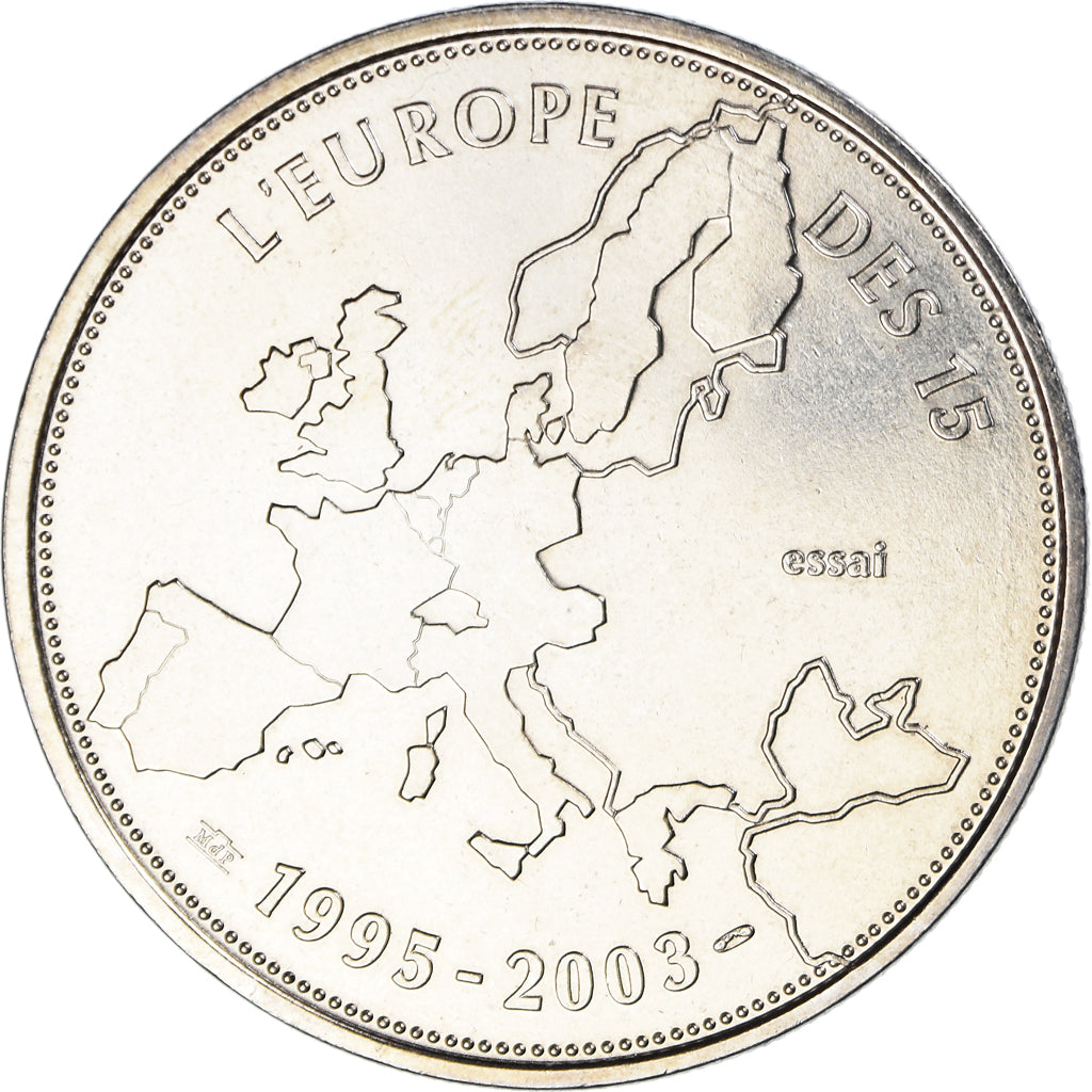 Frankreich, Medaille, L'Europe des 15, essai, Politics, 2003, MDP, UNZ+, Bronze