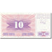 Biljet, Bosnië - Herzegovina, 10 Dinara, 1992-1993, 1992-07-01, KM:10a, SPL+