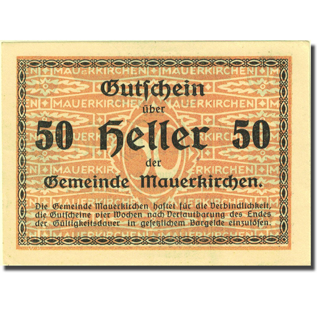 Geldschein Österreich Mauerkirchen 50 Heller, Blason, UNZ- orange Mehl:FS 598IBc