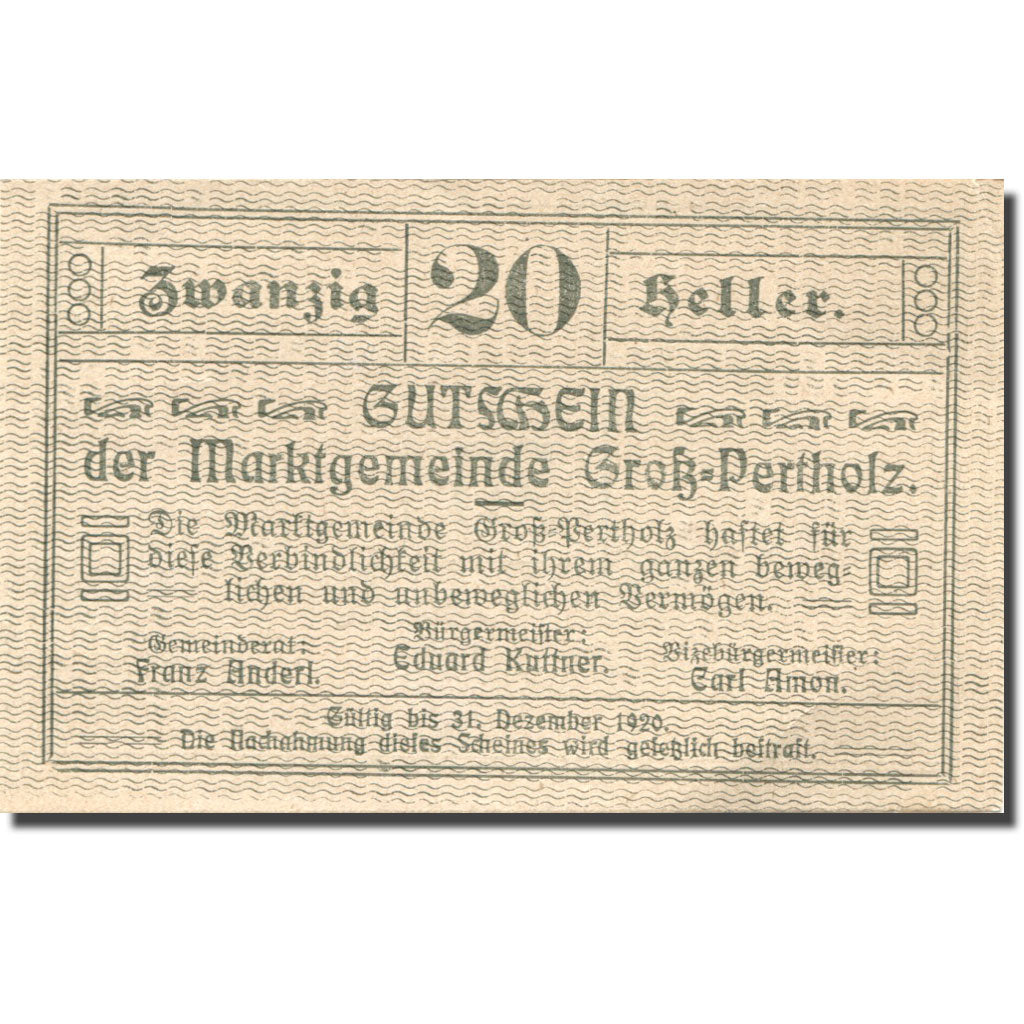 Geldschein, Österreich, Gross-Pertholz, 20 Heller 1920 UNZ- Mehl:FS 295