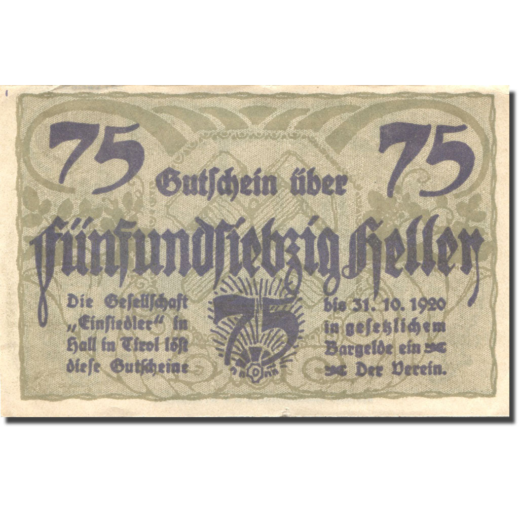 Banknote, Austria, Hall, 75 Heller, Usine 1920-10-31, AU(55-58), Mehl:FS 343a