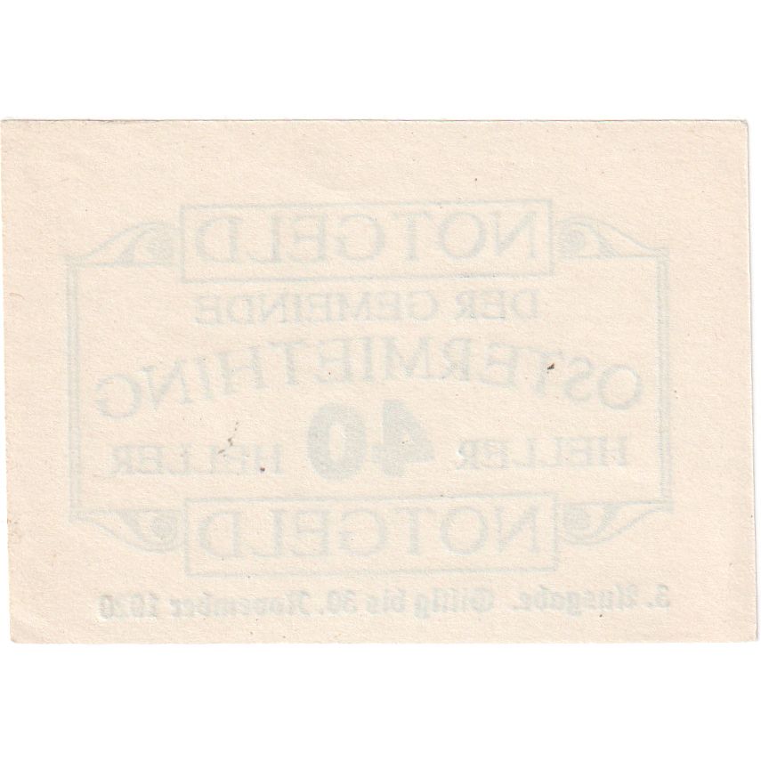 Österreich, Ostermiething, 40 Heller, texte 1, 1920-12-31, UNZ-, Mehl:FS 713IIIa