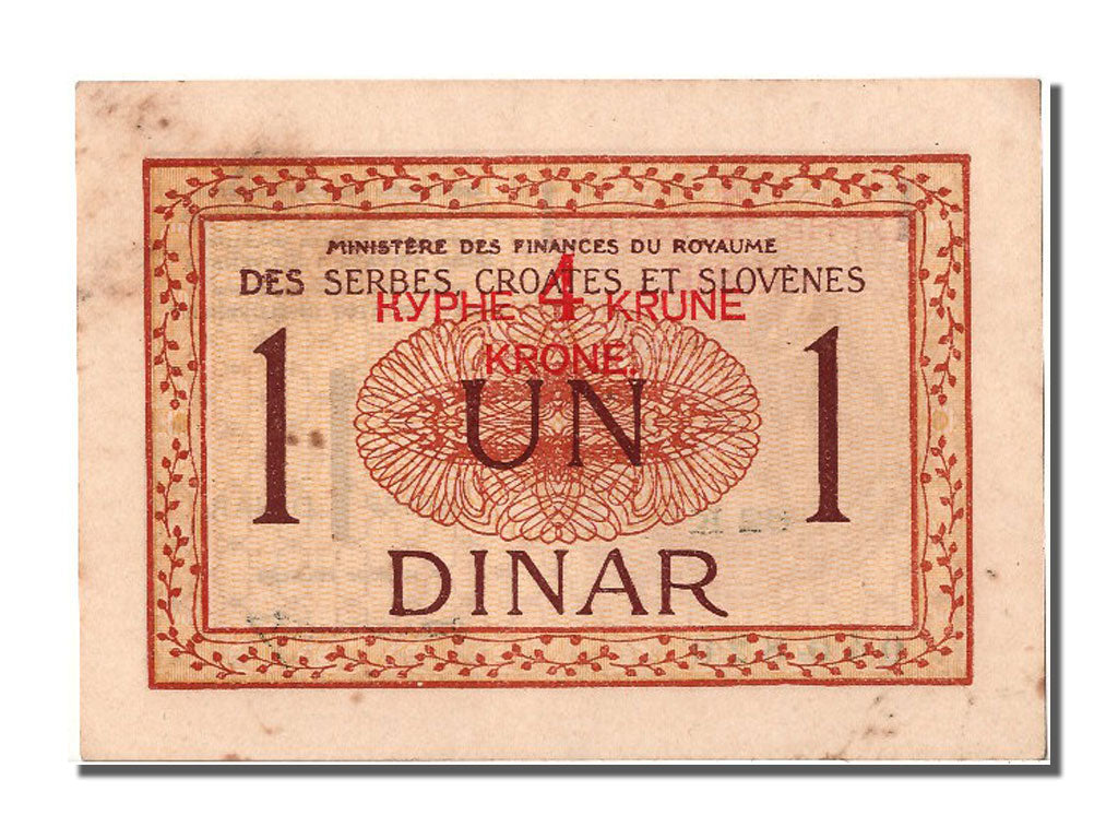 Billet, Yougoslavie, 4 Kronen on 1 Dinar, SUP+