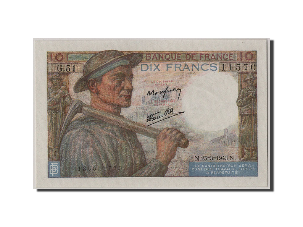 Billet, France, 10 Francs, 10 F 1941-1949 ''Mineur'', 1943, 1943-03-25, NEUF