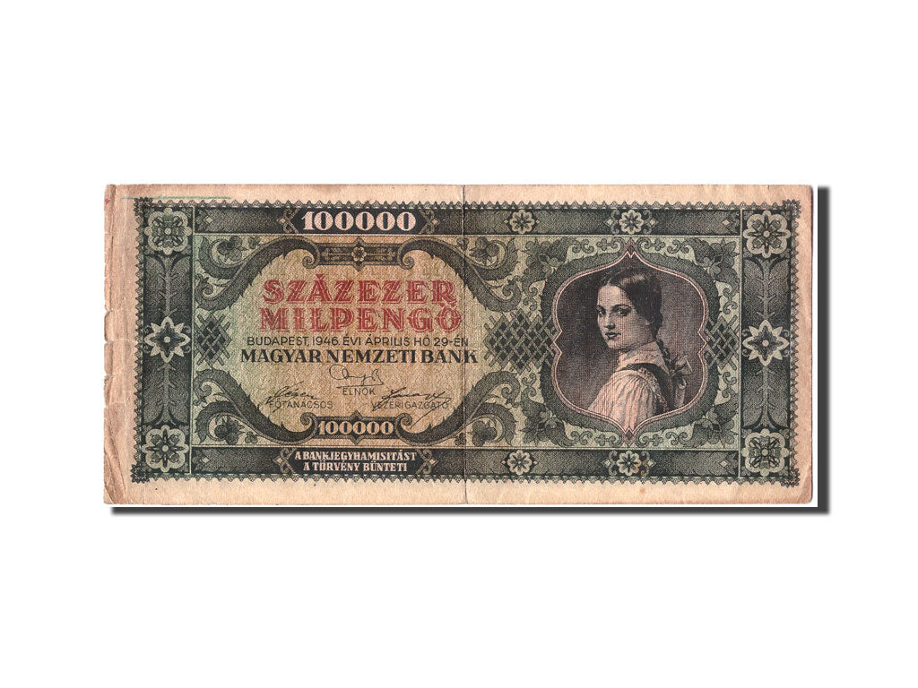 Billet, Hongrie, 100,000 Milpengö, 1946, 1946-04-29, B+