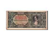 Billet, Hongrie, 100,000 Milpengö, 1946, 1946-04-29, B+