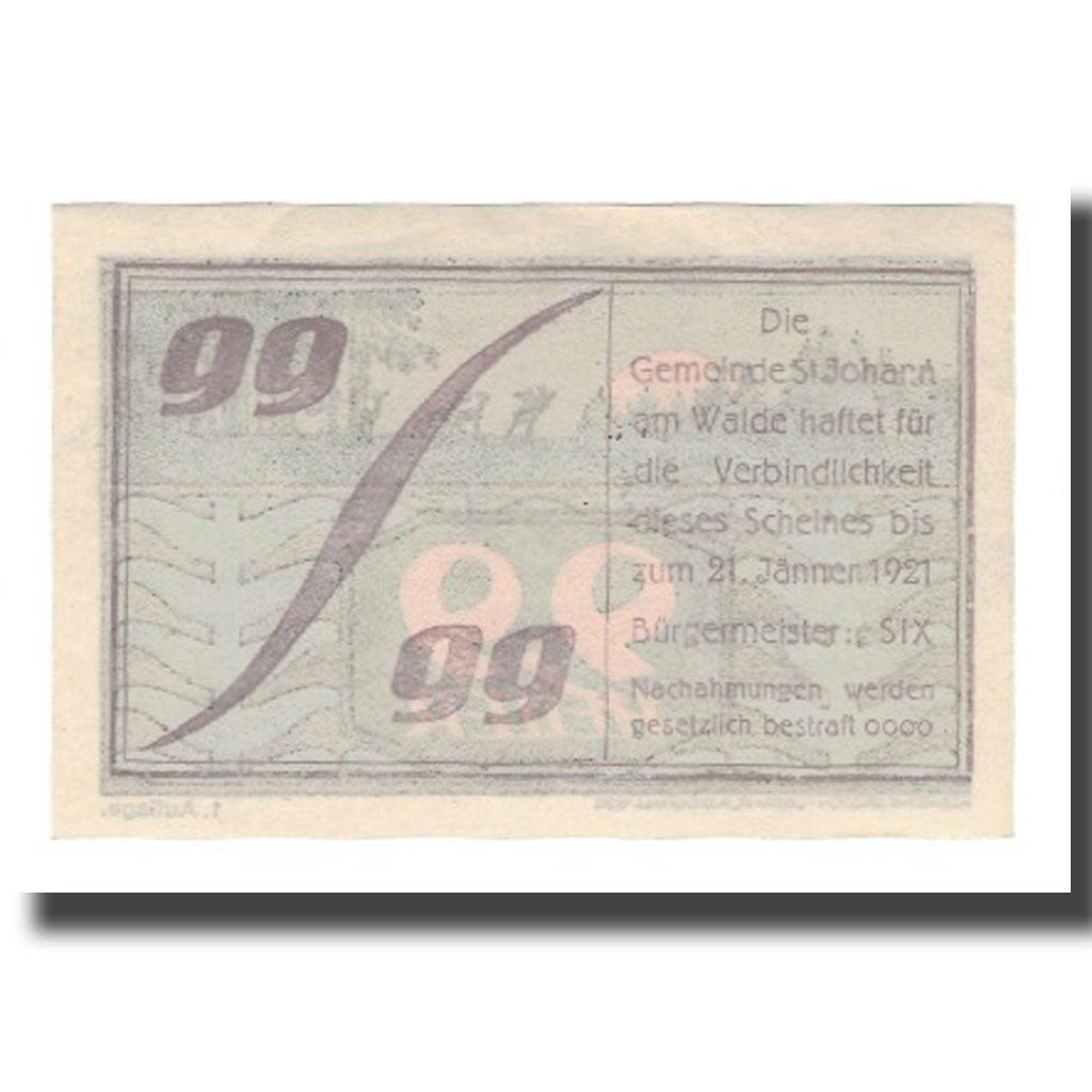 Billet, Autriche, St. Johann am Walde O.Ö. Gemeinde, 99 Heller, texte 1, 1921