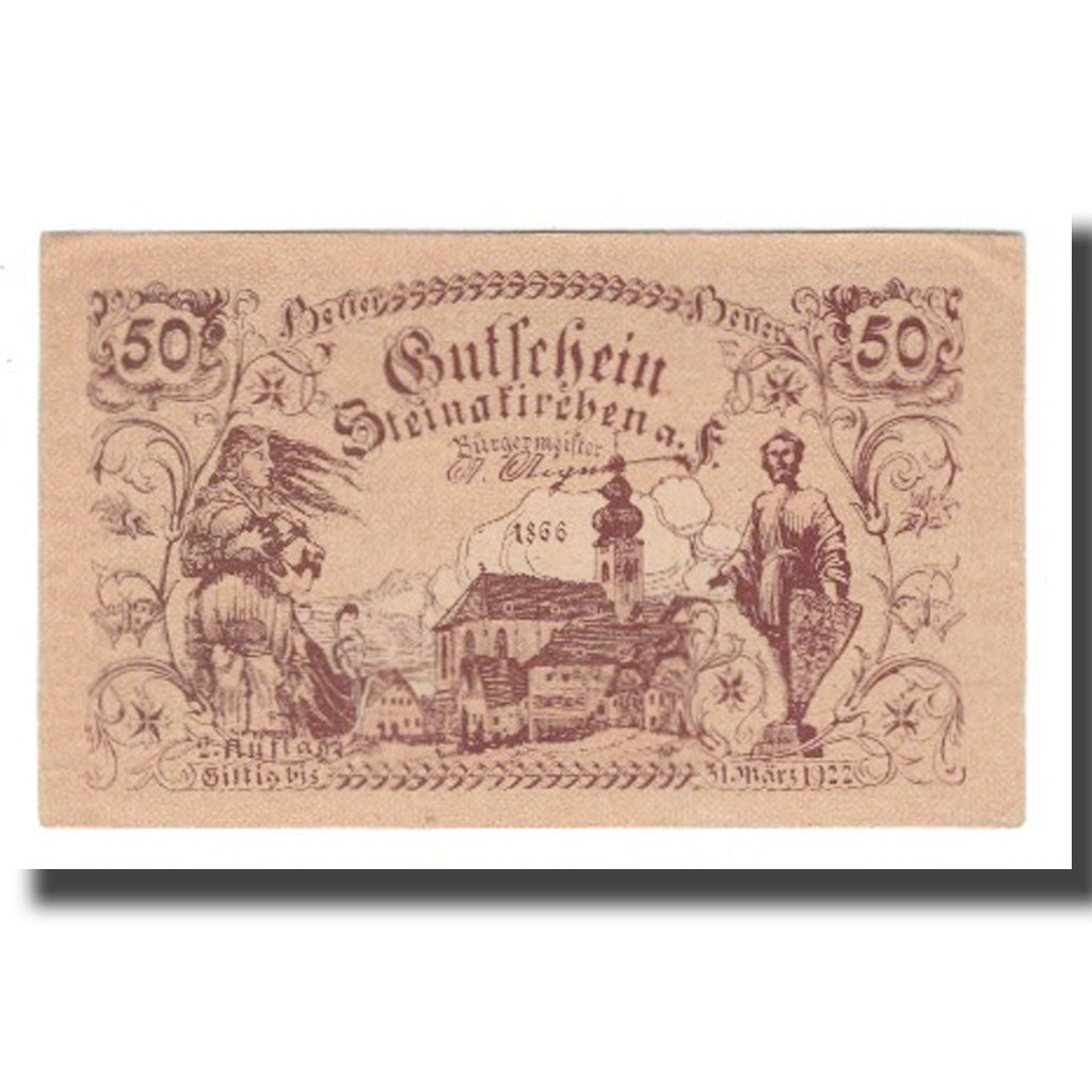 Billet, Autriche, Steinakirchen am Forst N.Ö. Marktgemeinde, 50 Heller, Texte