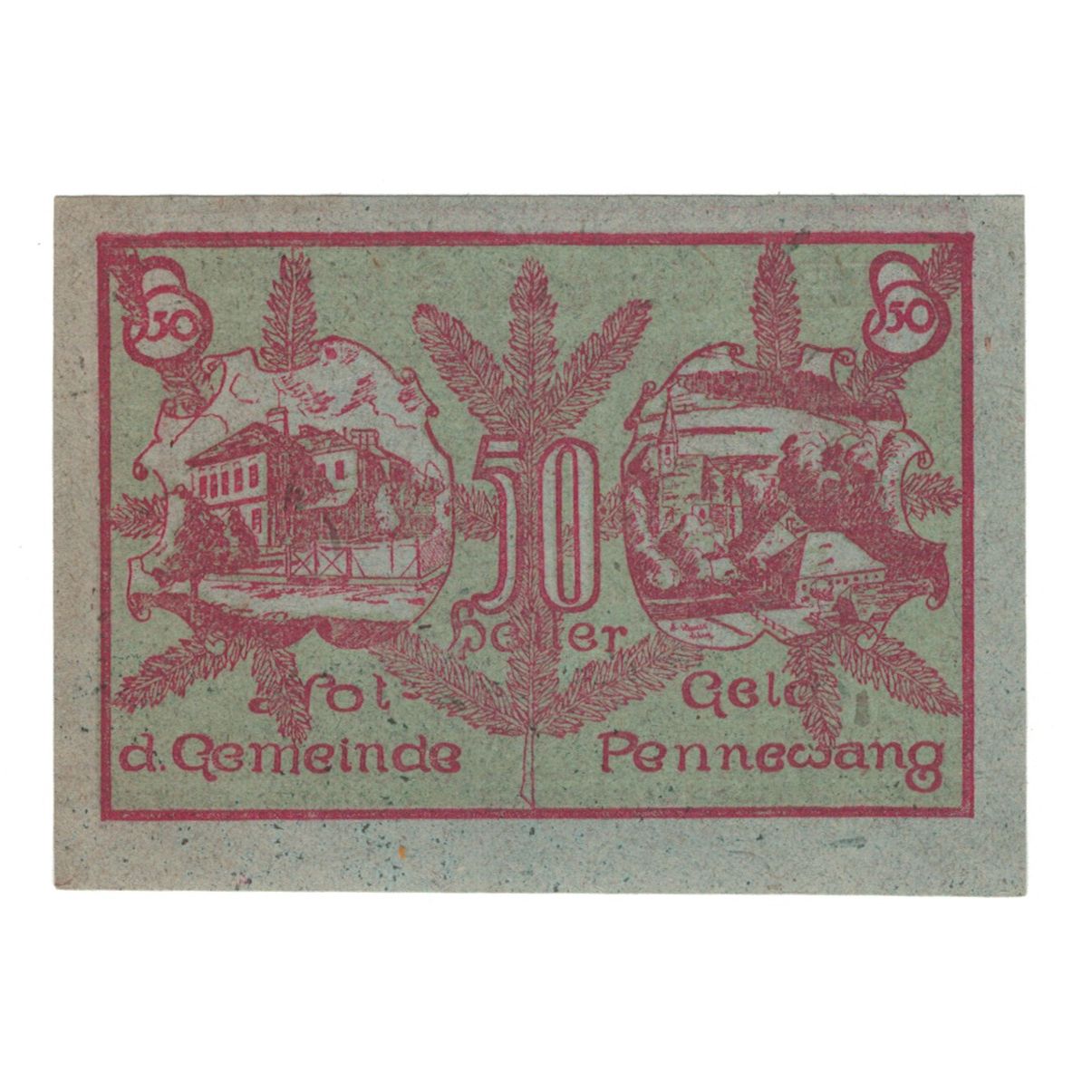 Billete, Austria, Pennewang O.Ö. Gemeinde, 50 Heller, Batiment, 1920